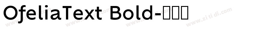 OfeliaText Bold字体转换